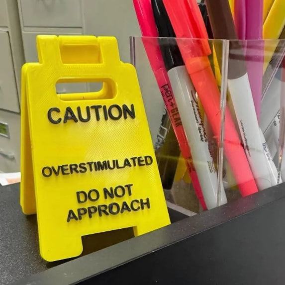 2025 New Caution Overstimulated Desk Sign Office Home Ornament Decoration